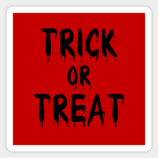 Bloody Trick or Treat Sign (White) Magnet